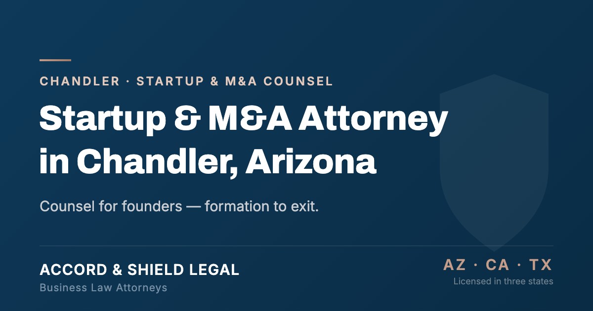 Chandler Startup & M&A Attorney | Accord & Shield